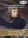 Las Guerras NapoleónicasUna Oportunidad Para La Gloria. E-book. Formato EPUB ebook