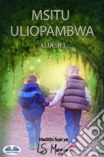 Msitu UliopambwaUjasili. E-book. Formato EPUB ebook