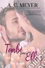 Tombé Pour Elle. E-book. Formato EPUB ebook