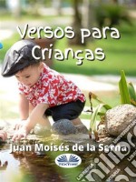 Versos Para Crianças. E-book. Formato EPUB ebook