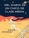 Del Diario De Un Chico De Clase MediaPimera Parte. E-book. Formato EPUB ebook