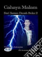 Cahaya Malam (Ikatan Darah Buku 2)Ikatan Darah Buku 2. E-book. Formato EPUB ebook