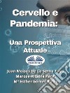 Cervello E Pandemia: Una Prospettiva Attuale. E-book. Formato EPUB ebook di Juan Moisés De La Serna Tuya