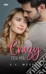 Crazy For You. E-book. Formato EPUB ebook