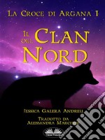 Il Clan Del Nord. E-book. Formato EPUB ebook