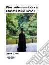 Prestante Marnit Cas A Zacnete MEDITOVAT. E-book. Formato EPUB ebook