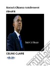 Barack Obama Totalement Dévoilé. E-book. Formato EPUB ebook