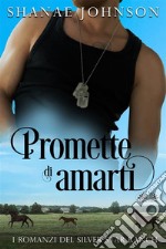 Promette Di AmartiStoria Di Un Romantico Matrimonio Di Convenienza. E-book. Formato EPUB ebook