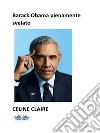 Barack Obama Pienamente Svelato. E-book. Formato EPUB ebook