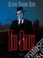 The Stray. E-book. Formato EPUB