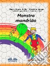 Monstro  Mandrião. E-book. Formato EPUB ebook