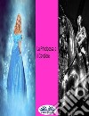 La Principessa E Il Cavaliere. E-book. Formato EPUB ebook