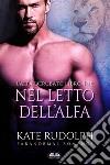 Nel Letto Dell&apos;AlfaParanormal Romance. E-book. Formato EPUB ebook