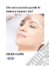 Che Cosa Succede Quando Le Donne Si Rasano I Visi?. E-book. Formato EPUB ebook