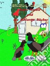 Super-Herbie Und Die Schlange Räuber. E-book. Formato EPUB ebook