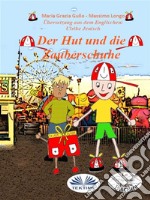 Der Hut Und Die Zauberschuhe. E-book. Formato EPUB ebook