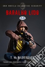 Baralho Lido - Uma Novela Da Justice Security. E-book. Formato EPUB ebook