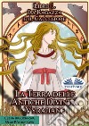 La Terra Delle Antiche Divinità Vyrajiane. Libro 1. La Ragazza E Il Cacciatore. E-book. Formato EPUB ebook