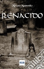 Renacido. E-book. Formato EPUB ebook