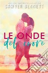 Le Onde Del Cuore. E-book. Formato EPUB ebook