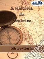 A História Da América. E-book. Formato EPUB ebook