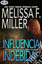 Influencia Indebida. E-book. Formato EPUB