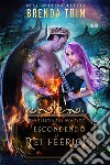 Escondendo O Rei Feérico. E-book. Formato EPUB ebook