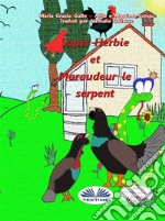 Super-Herbie Et Maraudeur Le Serpent. E-book. Formato EPUB ebook