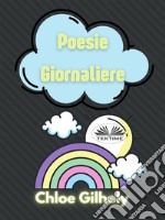 Poesie Giornaliere. E-book. Formato EPUB ebook