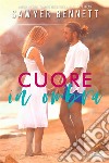 Cuore In Ombra. E-book. Formato EPUB ebook