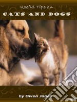 Cats And DogsUseful Tips. E-book. Formato EPUB ebook