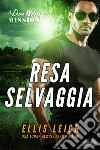 Resa SelvaggiaUn Infernale Romanzo D&apos;Amore Paranormale. E-book. Formato EPUB ebook