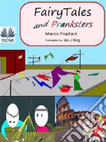 FairyTales And Pranksters. E-book. Formato EPUB ebook