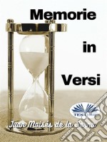 Memorie In Versi. E-book. Formato EPUB ebook