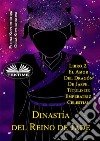 Dinastía Del Reino De Jade. Libro 2. El Amor Del Dragón De Jaspe. Título De Emperatriz Celestial. E-book. Formato EPUB ebook