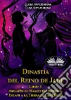 Dinastía Del Reino De Jade. Libro 3. Amuleto De Maldición Antigua. Escape A La Tierra De Las Perlas. E-book. Formato EPUB ebook