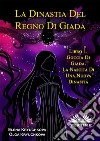 La Dinastia Del Regno Di Giada. Libro 1. Goccia Di Giada. La Nascita Di Una Nuova Dinastia. E-book. Formato EPUB ebook