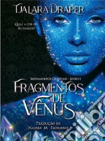 Fragmentos De Vênus. E-book. Formato EPUB ebook