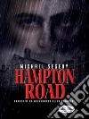 Hampton Road. E-book. Formato EPUB ebook