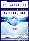 Collaborative IntelligenceCQ At Work. E-book. Formato EPUB ebook di Vasu Thevan Gengadharan