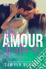 Un Amour Inattendu. E-book. Formato EPUB ebook