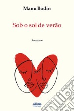 Sob O Sol De Verão. E-book. Formato EPUB ebook