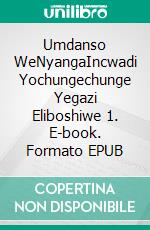 Umdanso WeNyangaIncwadi Yochungechunge Yegazi Eliboshiwe 1. E-book. Formato EPUB ebook di Amy Blankenship