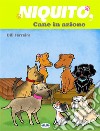 Niquito, Cane In Azione. E-book. Formato EPUB ebook