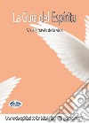 El Guía EspiritualEl Viaje A Través De La Vida. E-book. Formato EPUB ebook
