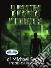 Il Nostro Angelo Vendicatore. E-book. Formato EPUB ebook