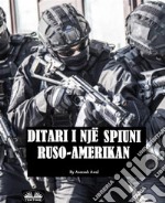 Ditari I Një Spiuni Ruso-Amerikan. E-book. Formato EPUB