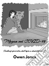 Megan Má COVID-19Duchovný Sprievodca, Duch Tigra A Strašidelná Matka. E-book. Formato EPUB ebook