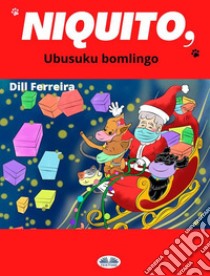 Ubusuku Bomlingo. E-book. Formato EPUB ebook di Dill Ferreira