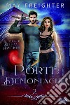 Porte DemoniacheLa Saga Di Helena Hawthorn 2. E-book. Formato EPUB ebook di May Freighter